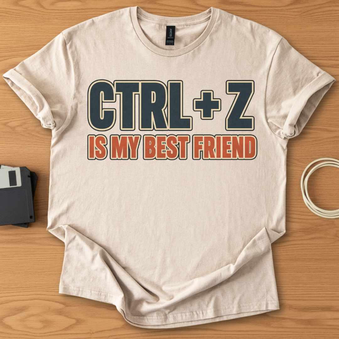 CTRL Z Best Friend