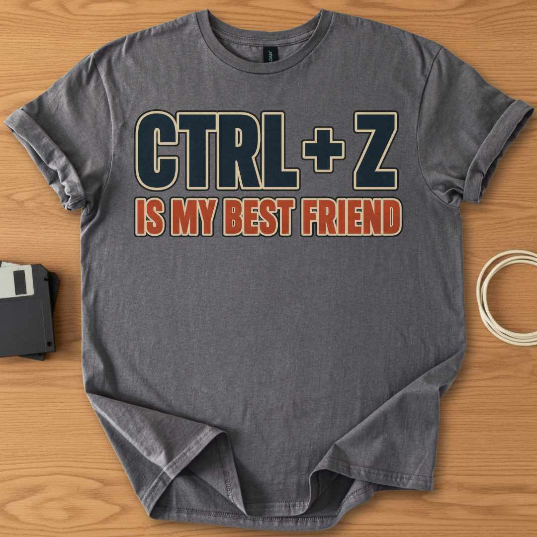 CTRL Z Best Friend