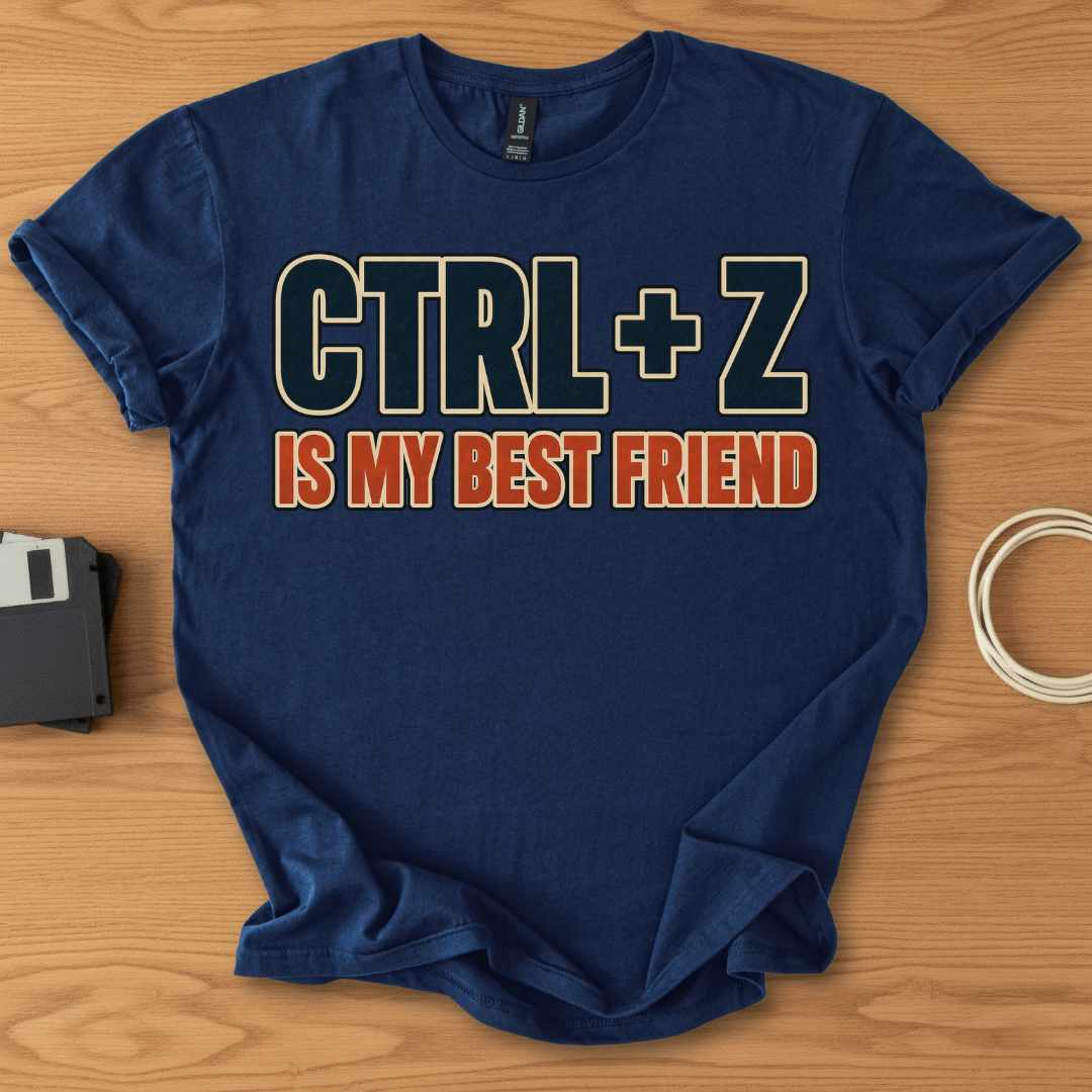 CTRL Z Best Friend
