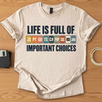 Important Choices