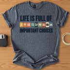 Important Choices
